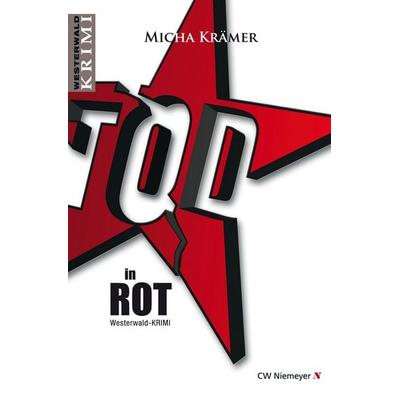 TOD in ROT, Taschenbuch von Micha Krämer, CW Niemeyer, 978-3-8271-9526-5