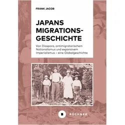Japans Migrationsgeschichte, Fachbücher von Frank Jacob