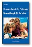 Ingeborg Milz - Neuropsychologie für Pädagogen. Neuropädagogik für die Schule - Preis vom 09.10.2026 07:28:09 h