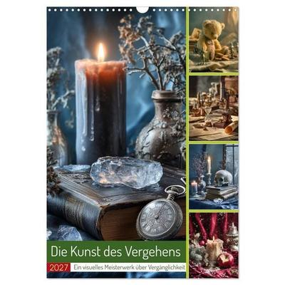 Die Kunst des Vergehens (Wandkalender 2027 DIN A3 hoch), CALVENDO Monatskalender