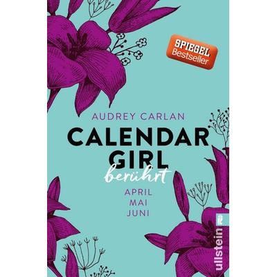 Calendar Girl - Berührt, Taschenbuch von Audrey Carlan, Ullstein Taschenbuch, 978-3-548-28885-7