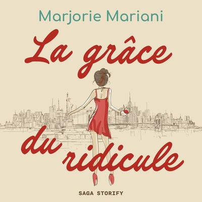 La grâce du ridicule - Marjorie Mariani, Audio, 9788728467084
