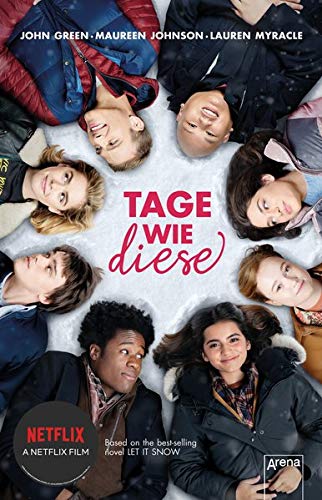 John Green - Tage wie diese: Der Netflix-Film zum Bestseller: Let it snow - Preis vom 13.10.2026 11:25:28 h