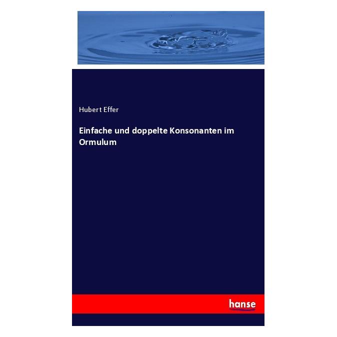 Hansebooks Einfache und doppelte Konsonanten im Ormulum (Hubert Effer, 2023) (56925325)