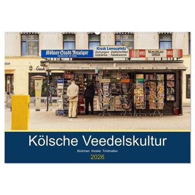 Kölsche Veedelskultur. Büdchen, Kioske und Trinkhallen. (Wandkalender 2026 DIN A2 quer), CALVENDO Monatskalender