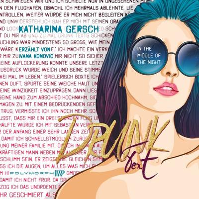 Drunk Text - In the middle of the Night - Katharina Gersch, Audio, 9783911638920