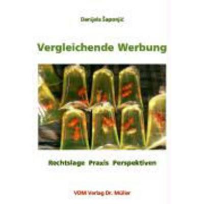 Vergleichende Werbung, Taschenbuch von Danijela Saponjic, VDM, 978-3-86550-096-0