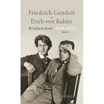 Briefwechsel 1910-1931, Sonstige von Friedrich Gundolf,Erich Kahler, Wallstein, 978-3-8353-0961-6