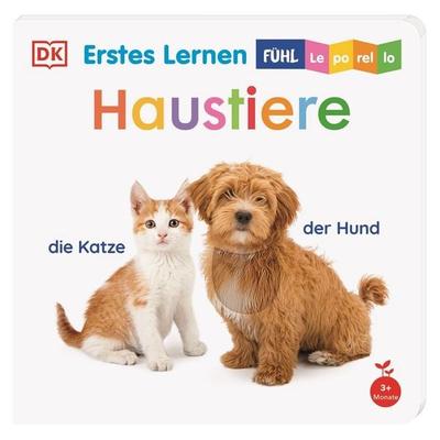 Erstes Lernen Fühl-Leporello. Haustiere, Gebundene Ausgabe von DK Erstes Lernen, DK Verlag Dorling Kindersley, 978-3-8310-5408-4