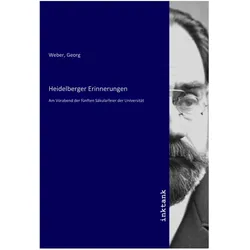 Heidelberger Erinnerungen, Belletristik von Georg Weber