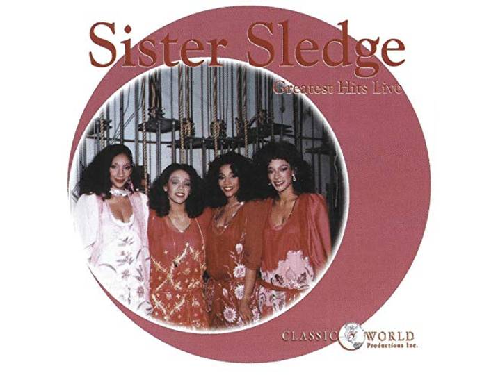 Sister Sledge - Greatest Hits Live (Live)