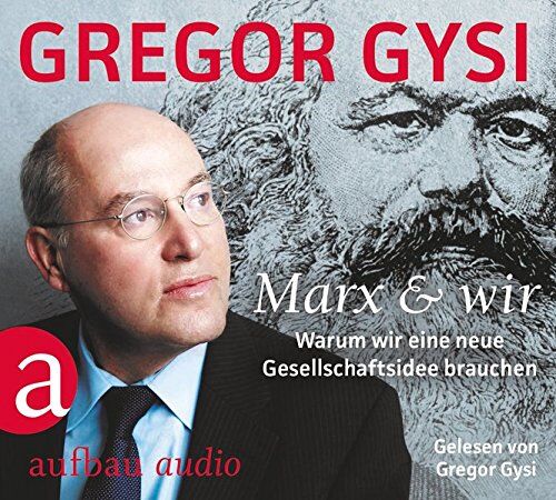 Gregor Gysi - Marx und wir: Warum wir eine neue Gesellschaftsidee brauchen - Preis vom 14.10.2026 23:07:16 h