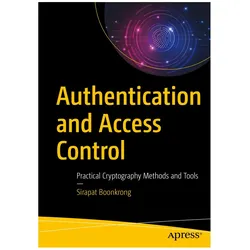 Authentication and Access Control, Fachbücher von Sirapat Boonkrong