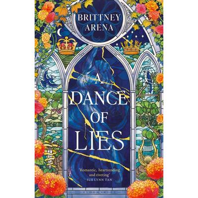 A Dance of Lies, Taschenbuch von Brittney Arena, Bloomsbury Academic, 978-1-5266-8139-3