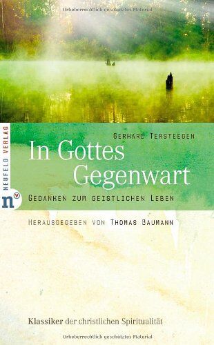 Gerhard Tersteegen - In Gottes Gegenwart: Gedanken zum geistlichen Leben - Preis vom 11.10.2026 15:43:13 h