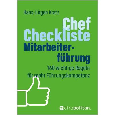 Chef-Checkliste Mitarbeiterführung, Taschenbuch von Hans-Jürgen Kratz, Walhalla und Praetoria, 978-3-96186-077-7