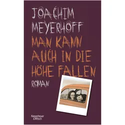 Man kann auch in die Höhe fallen, Belletristik von Joachim Meyerhoff