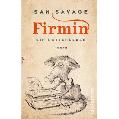 Firmin - Ein Rattenleben, Taschenbuch von Sam Savage, Ullstein Taschenbuch