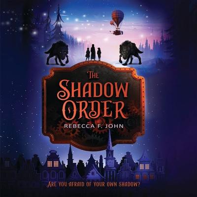 The Shadow Order - Rebecca F. John, Audio, 9781399156615
