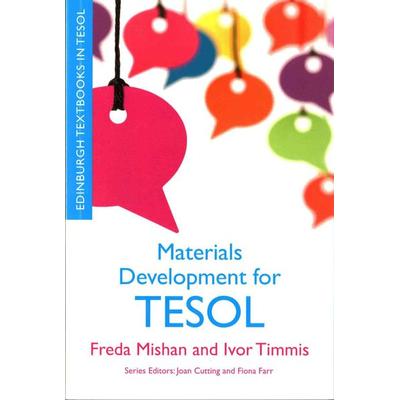 Materials Development for TESOL, Taschenbuch von Freda Mishan,Ivor Timmis, Edinburgh University Press, 978-0-7486-9136-4
