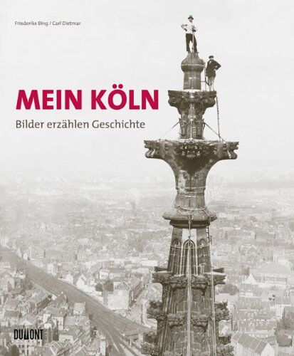 Kölner Stadt-Anzeiger - Mein Köln. Bilder erzählen Geschichte - Preis vom 30.09.2026 09:01:18 h