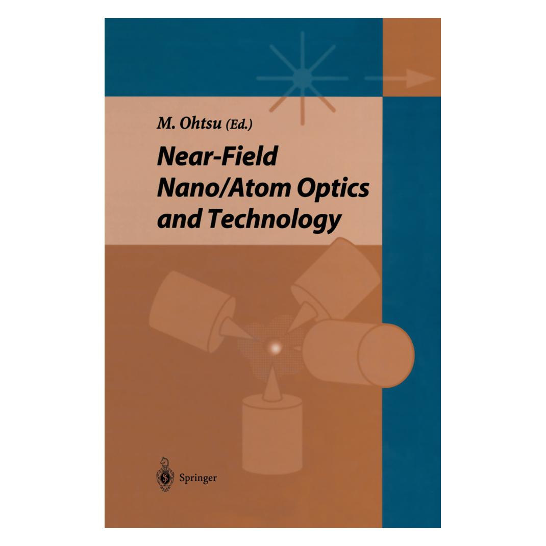 Springer Near-field Nano/Atom Optics and Technology (Englisch, Softcover, Motoichi Ohtsu) (55519259)
