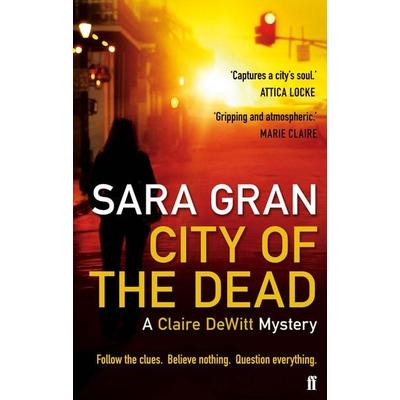 City of the Dead, Taschenbuch von Sara Gran, Faber & Faber, London, 978-0-571-25918-2