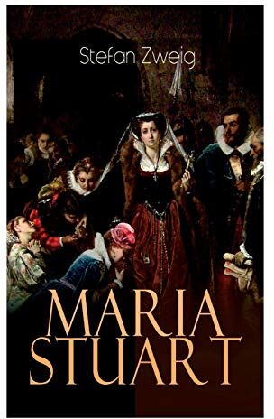 Stefan Zweig - Maria Stuart - Preis vom 09.10.2026 07:28:09 h
