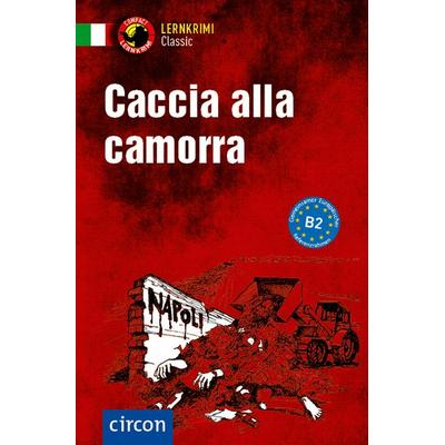 Caccia alla camorra, Taschenbuch von Roberta Rossi, Circon Verlag GmbH, 978-3-7901-0037-2