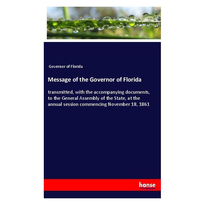 Hansebooks Message of the Governor of Florida (Englisch, Softcover, Governor of Florida) (56124748)