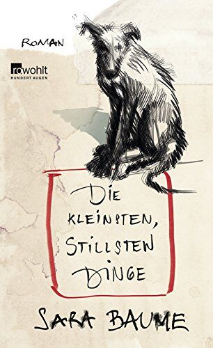Sara Baume - Die kleinsten, stillsten Dinge - Preis vom 02.10.2026 23:42:20 h
