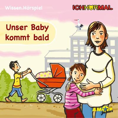 Unser Baby kommt bald - Wissen.Hörspiel ICHHöRMAL - , CD, 9783944063874
