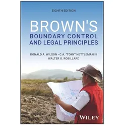 Brown's Boundary Control and Legal Principles, Fachbücher von Donald A. Wilson, Walter G. Robillard, Charles A. Nettleman