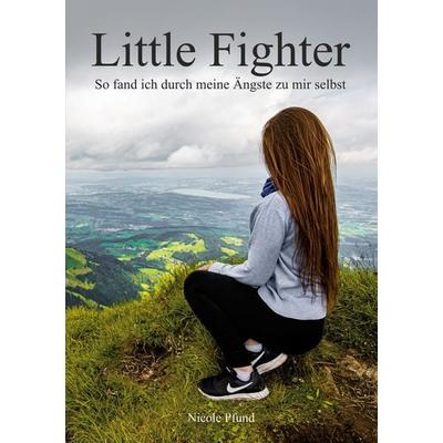 Little Fighter, Taschenbuch von Nicole Pfund, BoD – Books on Demand