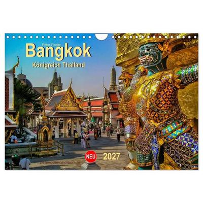 Bangkok - Königreich Thailand (Wandkalender 2027 DIN A4 quer), CALVENDO Monatskalender