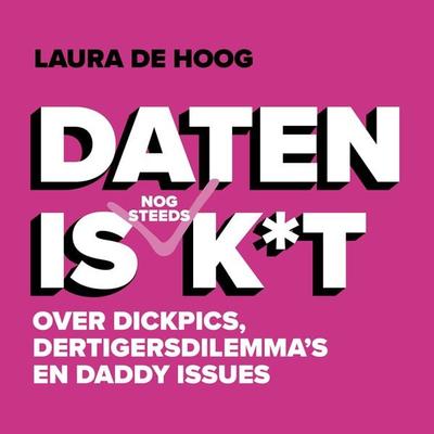 Daten is (nog steeds) k*t - Laura de Hoog, Audio, 9789000394821