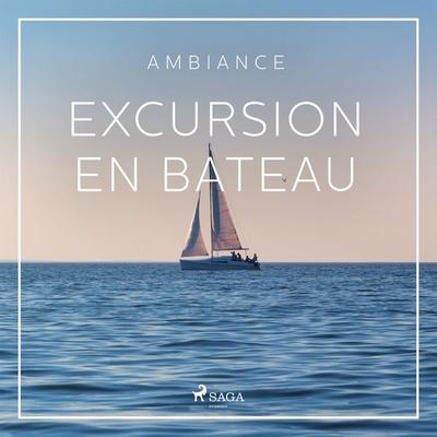 Excursion en bateau - Rasmus Broe, Audio, 9788727324432