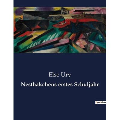 Nesthäkchens erstes Schuljahr, Taschenbuch von Else Ury, BoD - Books on Demand, 979-10-419-0240-8