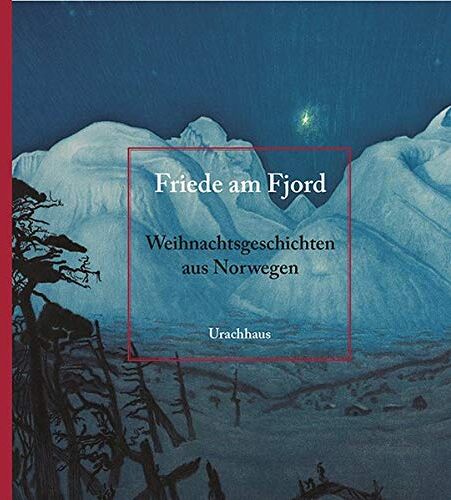Holger Wolandt - Friede am Fjord: Weihnachtsgeschichten aus Norwegen - Preis vom 04.10.2026 03:51:26 h