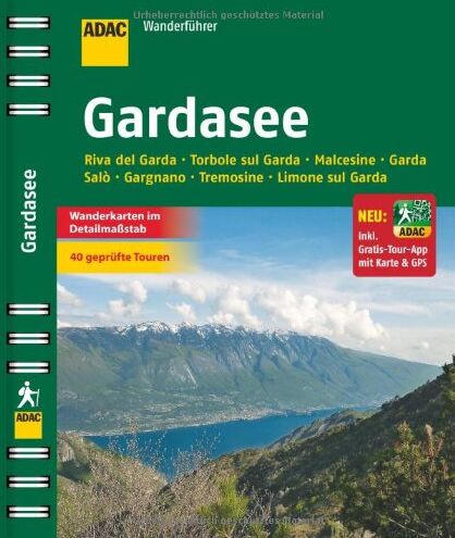 ADAC Wanderführer Gardasee inklusive Gratis Tour App: Riva del Garda Torbole sul Garda Malcesine Tremosine Limone sul Garda - Preis vom 09.10.2026 07:28:09 h
