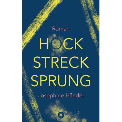 Hockstrecksprung, Taschenbuch von Josephine Händel, Tredition, 978-3-347-49107-6