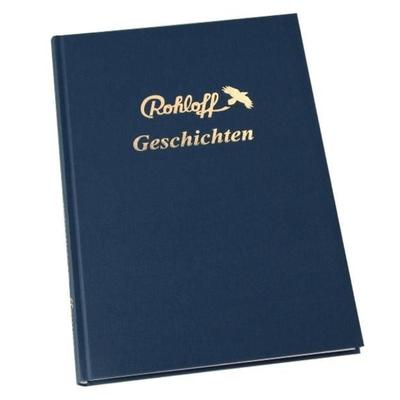 Rohloff Geschichten, Gebundene Ausgabe von Barbara Rohloff, Rohloff, 978-3-00-028542-4