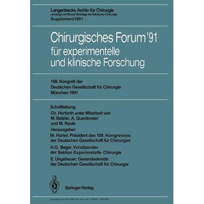 Chirurgisches Forum ’91 für experimentelle und klinische Forschung, Taschenbuch von , Springer Berlin, 978-3-540-53836-3