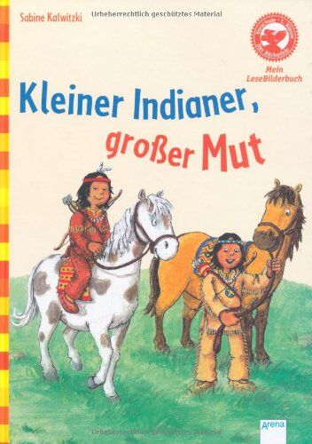 Sabine Kalwitzki - Der Bücherbär: Mein LeseBilderbuch: Kleiner Indianer, großer Mut - Preis vom 04.10.2026 03:51:26 h