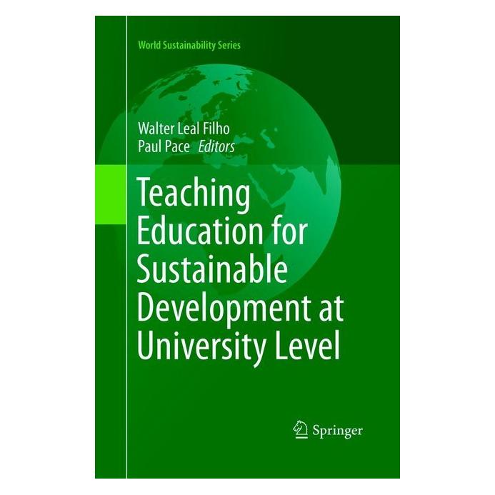 Springer Teaching Education for Sustainable Development at University Level (Englisch, Softcover, Paul Pace, Walter Leal Filho) (56002296)