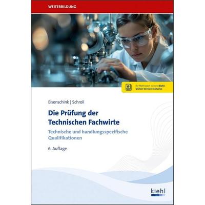 Die Prüfung der Technischen Fachwirte, Set von Christian Eisenschink,Stefan Schroll, Nwb Verlag, 978-3-470-59896-3