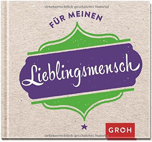Groh, Joachim (Hrsg.) - Für meinen Lieblingsmensch - Preis vom 30.09.2026 09:01:18 h