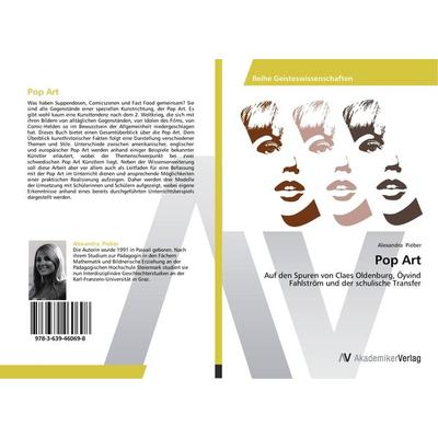 Pop Art, Taschenbuch von Alexandra Pieber, AV Akademikerverlag, 978-3-639-46069-8