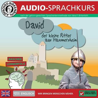 Birkenbihl Sprachen: Englisch, David, der kleine Ritter, Gesamtbox, Audio-Kurs - D.S. Felix, Audio, 4056198061725