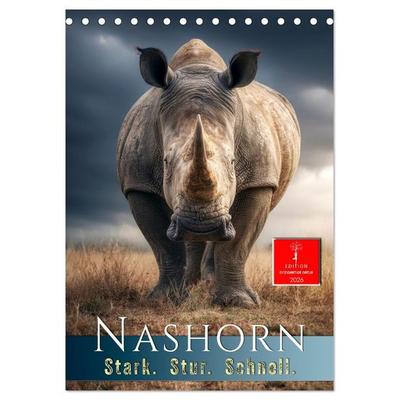 Nashorn - Stark. Stur. Schnell. (Tischkalender 2026 DIN A5 hoch), CALVENDO Monatskalender